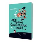 "Apie Raganos šiokios tokios" vaikus knyga 