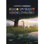 Arklio Dominyko kelionė į žvaigždes knyga